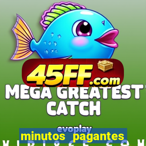 minutos pagantes slots pg